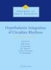 Hypothalamic Integration of Circadian Rhythms - eBook