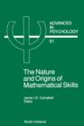 The Nature and Origin of Mathematical Skills - eBook
