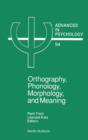 Orthography, Phonology, Morphology and Meaning - eBook