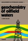 Geochemistry of oilfield waters - eBook