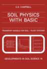 Soil Physics with BASIC : Transport Models for Soil-Plant Systems - eBook