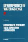 Groundwater Discharge Tests: Simulation and Analysis - eBook