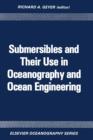 Submersibles and Their Use in Oceanography and Ocean Engineering - eBook