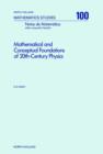 Mathematical and Conceptual Foundations of 20th-Century Physics - eBook