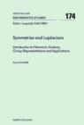 Symmetries and Laplacians : Introduction to Harmonic Analysis, Group Representations and Applications - eBook