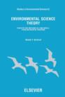 Environmental Science Theory : Concepts and Methods in a One-World, Problem-Oriented Paradigm - eBook