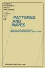 Patterns and Waves : Qualitative Analysis of Nonlinear Differential Equations - eBook
