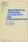 Mathematical Problems in Elasticity and Homogenization - eBook