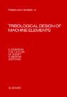 Tribological Design of Machine Elements - eBook