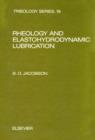 Rheology and Elastohydrodynamic Lubrication - eBook
