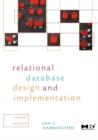 Relational Database Design and Implementation : Clearly Explained - eBook