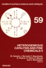 Heterogeneous Catalysis and Fine Chemicals II - eBook