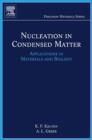 Nucleation in Condensed Matter : Applications in Materials and Biology - eBook