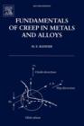 Fundamentals of Creep in Metals and Alloys - eBook