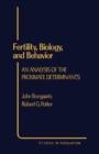 Fertility, Biology, and Behavior : An Analysis of the Proximate Determinants - eBook