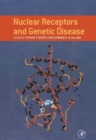 Nuclear Receptors and Genetic Disease - eBook