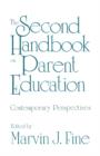 The Second Handbook on Parent Education : Contemporary Perspectives - eBook