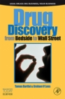 Drug Discovery : From Bedside to Wall Street - eBook