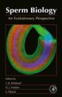 Sperm Biology : An Evolutionary Perspective - eBook