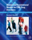 Animal and Translational Models for CNS Drug Discovery: Psychiatric Disorders - eBook