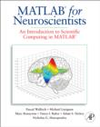 MATLAB for Neuroscientists : An Introduction to Scientific Computing in MATLAB - eBook