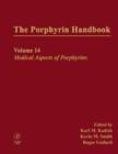 The Porphyrin Handbook : Medical Aspects of Porphyrins - eBook
