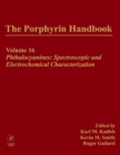 The Porphyrin Handbook : Phthalocyanines: Spectroscopic and Electrochemical Characterization - eBook