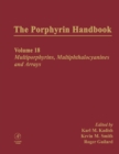 The Porphyrin Handbook : Multporphyrins, Multiphthalocyanines and Arrays - eBook