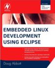 Embedded Linux Development Using Eclipse - eBook