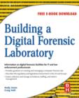 Building a Digital Forensic Laboratory : Establishing and Managing a Successful Facility - eBook