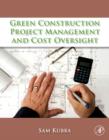 Green Construction Project Management and Cost Oversight - eBook