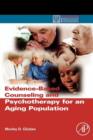 Evidence-Based Counseling and Psychotherapy for an Aging Population - eBook