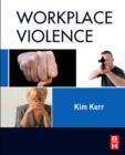 Workplace Violence : Planning for Prevention and Response - eBook