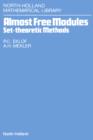 Almost Free Modules : Set-Theoretic Methods - eBook