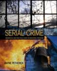 Serial Crime : Theoretical and Practical Issues in Behavioral Profiling - eBook