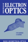 Principles of Electron Optics : Basic Geometrical Optics - eBook
