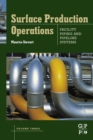 Surface Production Operations: Volume III: Facility Piping and Pipeline Systems - eBook