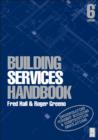 Building Services Handbook : Incorporating Current Building & Construction Regulations - eBook