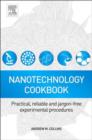 Nanotechnology Cookbook : Practical, Reliable and Jargon-free Experimental Procedures - eBook