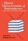 Optical Characterization of Semiconductors : Infrared, Raman, and Photoluminescence Spectroscopy - eBook