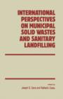International Perspectives on Municipal Solid Wastes and Sanitary Landfilling - eBook