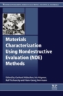 Materials Characterization Using Nondestructive Evaluation (NDE) Methods - eBook