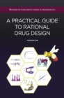 A Practical Guide to Rational Drug Design - eBook