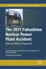 The 2011 Fukushima Nuclear Power Plant Accident : How and Why It Happened - eBook