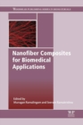 Nanofiber Composites for Biomedical Applications - eBook