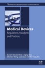 Medical Devices : Regulations, Standards and Practices - eBook