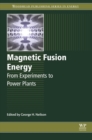 Magnetic Fusion Energy : From Experiments to Power Plants - eBook
