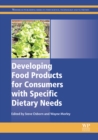 Developing Food Products for Consumers with Specific Dietary Needs - eBook