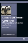 Lightweight Ballistic Composites : Military and Law-Enforcement Applications - eBook