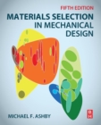 Materials Selection in Mechanical Design - Book